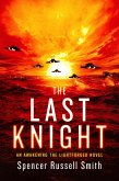 The Last Knight (Awakening the Lightforged, #0.5) (eBook, ePUB)