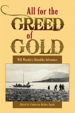 All for the Greed of Gold (eBook, ePUB)