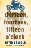 thirteen, fourteen, fifteen o'clock (eBook, ePUB)