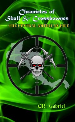 Chronicles of Skull & Crossbownes (eBook, ePUB) - Gabriel, Tr