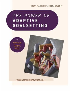 The Power of Adaptive Goalsetting (eBook, ePUB) - Couper, John Lord
