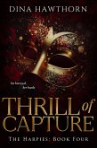 Thrill of Capture (The Harpies, #4) (eBook, ePUB)
