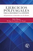 Ejercicios polivagales para la seguridad y la conexión (eBook, ePUB)