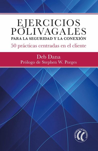Ejercicios polivagales para la seguridad y la conexión (eBook, ePUB) Ejercicios polivagales para la seguridad y la conexión (eBook, ePUB)