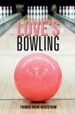 Love's Bowling (eBook, ePUB)