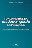 Fundamentos da Gestão da Produção e Operações (eBook, ePUB)