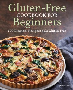 Gluten-Free Cookbook for Beginners (eBook, ePUB) - Jessica Kirk, Kirk