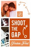 Shoot the Gap (Nelson High Raiders, #4) (eBook, ePUB)