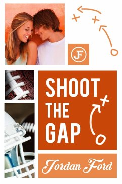 Shoot the Gap (Nelson High Raiders, #4) (eBook, ePUB) - Ford, Jordan
