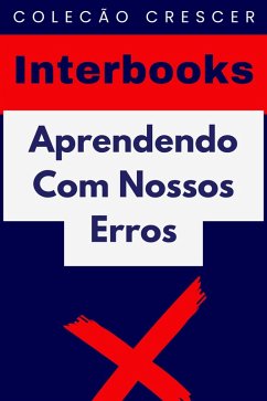 Aprendendo Com Nossos Erros (Coleção Crescer, #17) (eBook, ePUB) - Interbooks