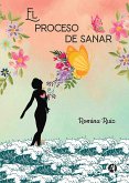 El proceso de sanar (eBook, ePUB)