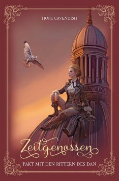 Zeitgenossen - Pakt mit den Rittern des Dan (Bd. 3): Illustrierte Jubiläumsausgabe (eBook, ePUB) - Cavendish, Hope