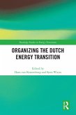 Organizing the Dutch Energy Transition (eBook, ePUB)