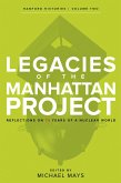 Legacies of the Manhattan Project (eBook, ePUB)