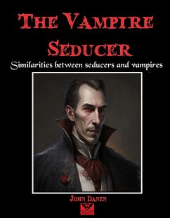 The Vampire Seducer (eBook, ePUB) - Danen, John