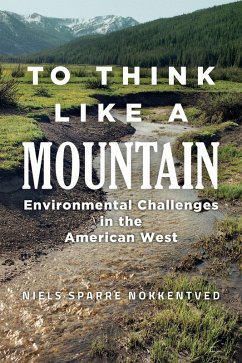 To Think Like a Mountain (eBook, ePUB) - Nokkentved, Niels Sparre