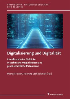 Digitalisierung und Digitalität (eBook, PDF) - Feiten, Michael; Stahlschmidt, Henning