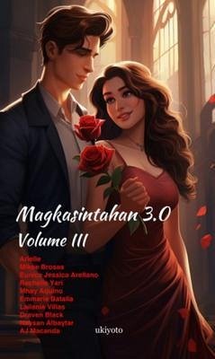Magkasintahan 3.0 Volume III (eBook, ePUB) - Arielle; Mikee Brosas; Eunice Jessica Arellano