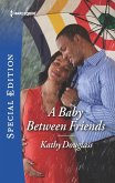 A Baby Between Friends (eBook, ePUB) A Baby Between Friends (eBook, ePUB)