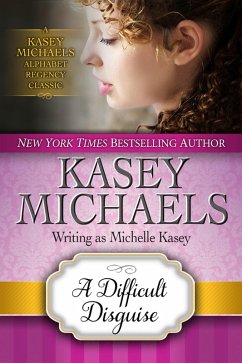 A Difficult Disguise (eBook, ePUB) - Michaels, Kasey