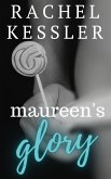 Maureen's Glory (Maureen's Tales, #5) (eBook, ePUB)
