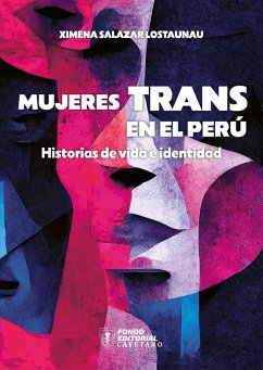 Mujeres trans en el Perú (eBook, ePUB) - Salazar, Ximena