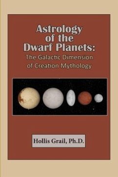 Astrology of the Dwarf Planets (eBook, ePUB)