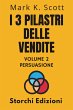 I 3 Pilastri Delle Vendite Volume 2 -... - Bild 1