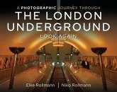 A Photographic Journey Through the London Underground (eBook, ePUB)