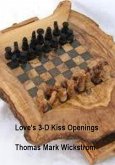 Love's 3-D Kiss Openings (eBook, ePUB)