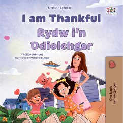 I am Thankful Rydw i’n Ddiolchgar (eBook, ePUB) - Admont, Shelley; KidKiddos Books