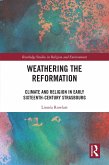 Weathering the Reformation (eBook, PDF)