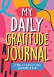 My Daily Gratitude Journal (eBook, ePUB) - Bild 1