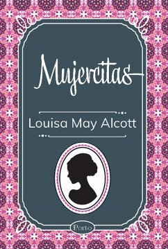 Mujercitas (eBook, ePUB) - Alcott, Louisa May