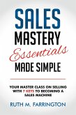 Sales Mastery Essentials Made Simple (eBook, ePUB)