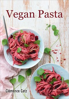 Vegan Pasta (eBook, ePUB) - Clemance Catz, Catz