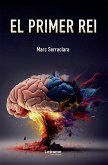 El primer rei (eBook, ePUB)