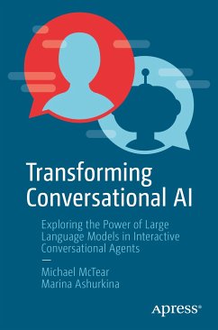 Transforming Conversational AI (eBook, PDF) - McTear, Michael; Ashurkina, Marina