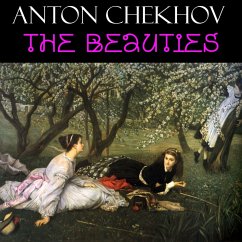 The Beauties (MP3-Download) - Chekhov, Anton