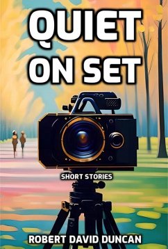 Quiet on Set (eBook, ePUB) - Duncan, Robert David