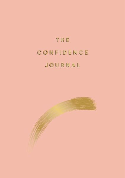 The Confidence Journal (eBook, ePUB) The Confidence Journal (eBook, ePUB)
