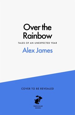 Over the Rainbow (eBook, ePUB) - James, Alex