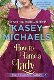 How to Tame a Lady (Daughtry Family, #2) (eBook, ePUB)