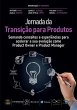 Jornada da Transição para Produtos... - Bild 1