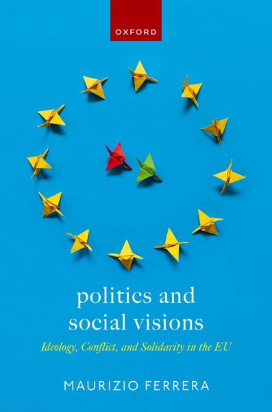Politics and Social Visions (eBook, PDF)