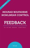 Nonlinear Control Feedback Linearization Sliding Mode Control (eBook, ePUB)