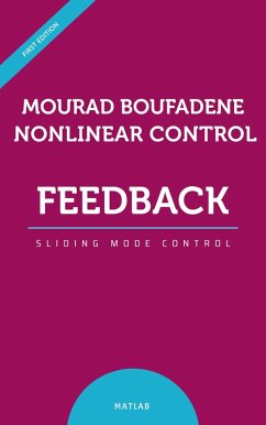 Cover Nonlinear Control Feedback Linearization Sliding Mode Control (eBook, ePUB)
