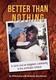 Better than Nothing (eBook, ePUB) Better than Nothing (eBook, ePUB)