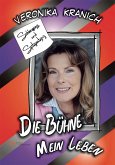 Die BÜHNE mein leben (eBook, ePUB)