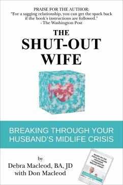 Cover The Shut-Out Wife: Breaking Through Your Husband's Midlife Crisis (eBook, ePUB)